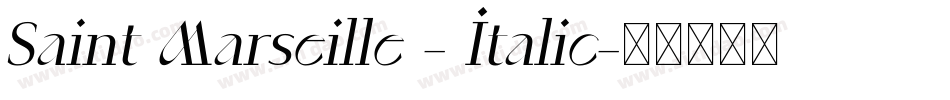 Saint Marseille - Italic字体转换